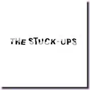 Stuck Ups
