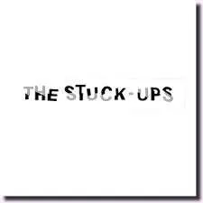 Stuck Ups - Stuck Ups