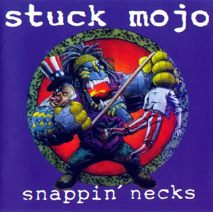 Stuck Mojo - Snappin' Necks