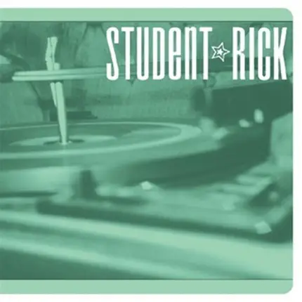 Student Rick - Soundtrack for a Generation