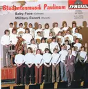 7inch Vinyl Single - Studentenmusik Paulinum - Baby-Face / Military-Escort