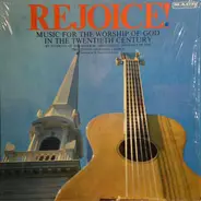 The Protestant Episcopal Church - Rejoice! Music For The Worship Of God In The Twentieth Century