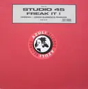 12'' - Studio 45 - Freak It ! (Original + Disco Elements Remixes)