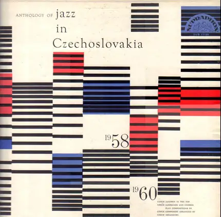 Studio 5 / Karel Krautgartner Quartet / Orch. G. Broma - Anthologie Des Tschechoslowakischen Jazz 1958-1960