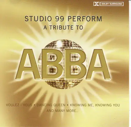Studio 99 - Studio 99 Perform a Tribute to Abba