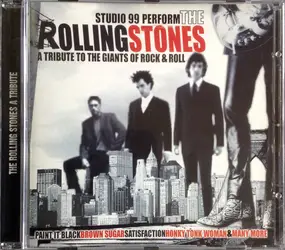 Studio 99 - Studio 99 Perform The Rolling Stones - A Tribute To The Giants Of Rock & Roll