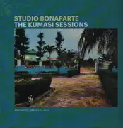 LP - Studio Bonaparte - From the Archives #002 -the Kumasi Sessions