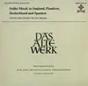 LP - Studio Der Frühen Musik - Frühe Musik In England, Flandern, Deutschland Und Spanien