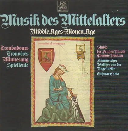 Studio der frühen Musik, Thomas Binkley, Kammerchor Walther von der Vogelweide, O.Costa - Musik des Mittelalters