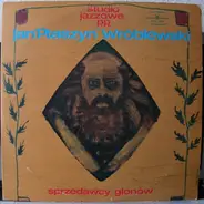 Studio Jazzowe Polskiego Radia , Jan Ptaszyn Wróblewski - Sprzedawcy Glonów