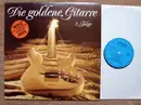 LP - Studio-Orchester - Die Goldene Gitarre: Welt-Hits Im Gitarren-Sound 2. Folge