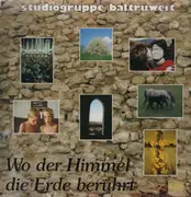 LP - Studiogruppe Baltruweit - Wo Der Himmel Die Erde Berührt - xian sacropop