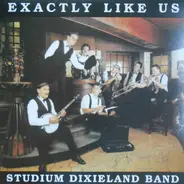 Studium Dixieland Oktett - Exactly Like Us