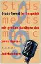 Book - Studs Terkel - Studs meets music: Studs Terkel im Gespräch mit großen Musikern des 20. Jahrhunderts