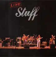 Stuff - Live Stuff