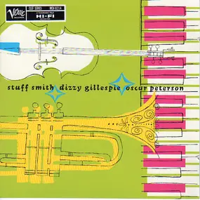 Stuff Smith - Stuff Smith + Dizzy Gillespie + Oscar Peterson