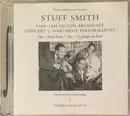Double CD - Stuff Smith - 1944-1946 Studio, Broadcast Concert & Apartment Performances