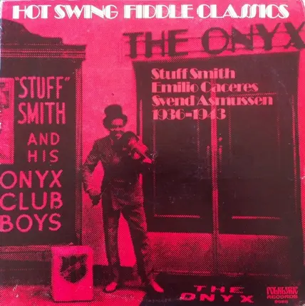 Stuff Smith, Emilio Caceres, Svend Asmussen - Hot Swing Fiddle Classics