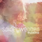 STUMBLEINE - Spiderwebbed