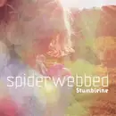 LP & CD - Stumbleine - Spiderwebbed - 180g