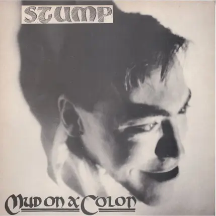 Stump - Mud On A Colon