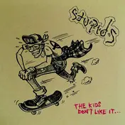 The Stupids - Kids Don't.. -Reissue-