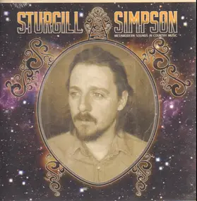 STURGILL SIMPSON - Metamodern Sounds in Country Music