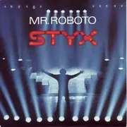 7'' - Styx - Mr. Roboto