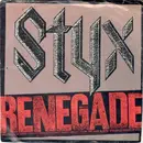 7inch Vinyl Single - Styx - Renegade / Sing For The Day (Edit)