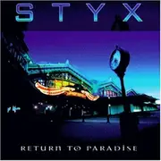 Double CD - Styx - Return to Paradise