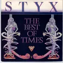 7'' - Styx - The Best Of Times