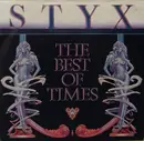 7inch Vinyl Single - Styx - The Best Of Times