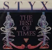 7inch Vinyl Single - Styx - The Best Of Times