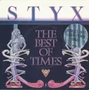 7'' - Styx - The Best Of Times