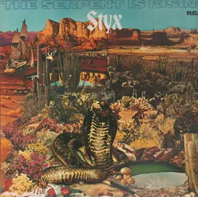 Styx - The Serpent Is Rising