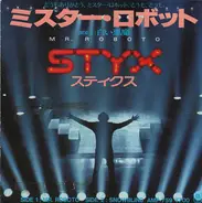 Styx - Mr. Roboto / Snowblind