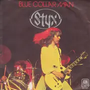 7inch Vinyl Single - Styx - Blue Collar Man (Long Nights)