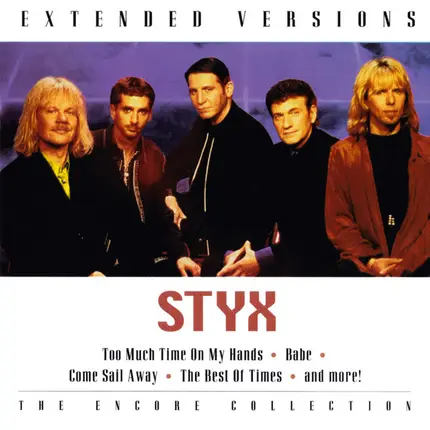 Styx - Extended Versions: The Encore Collection