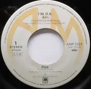 7inch Vinyl Single - Styx - I'm O.K. / Sing For The Day