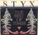 7inch Vinyl Single - Styx - The Best Of Times