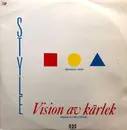 12inch Vinyl Single - Style - Vision Av Kärlek (Förlängd Vision) / My Kind Of Woman (Extended Vision)
