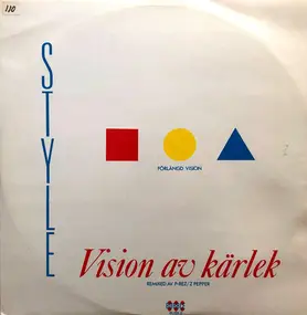 Style - Vision Av Kärlek (Förlängd Vision) / My Kind Of Woman (Extended Vision)