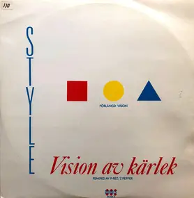 Style - Vision Av Kärlek (Förlängd Vision) / My Kind Of Woman (Extended Vision)