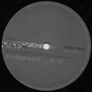 Style War - Sludgewick / Frizzle Try