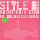 12inch Vinyl Single - Style IN - Rock'n'Roll Star (In This Jealous World)