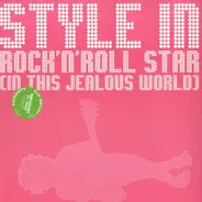Style IN - Rock'n'Roll Star (In This Jealous World)