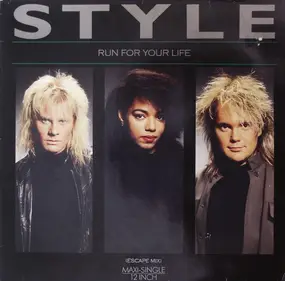 Style - Run For Your Life