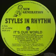 Styles In Rhythm - It's Our World