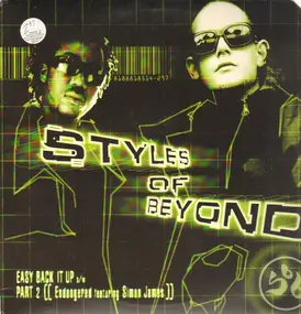 Styles of Beyond - Easy Back It Up