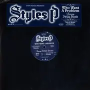 12'' - Styles P - Who Want A Problem / Favorite One